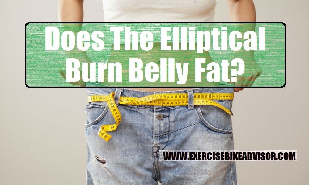 Does The Elliptical Burn Belly Fat